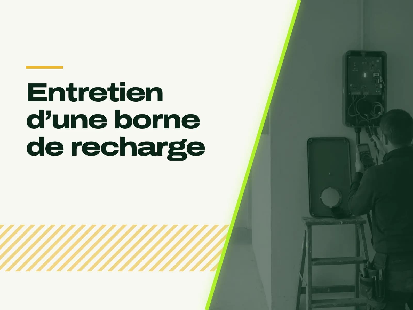Le titre de l’article affiché face à la photo : un électricien, de dos, contrôle une borne murale au multimètre, le capot de la borne posé sur un escabeau, dans un garage aux murs clairs.